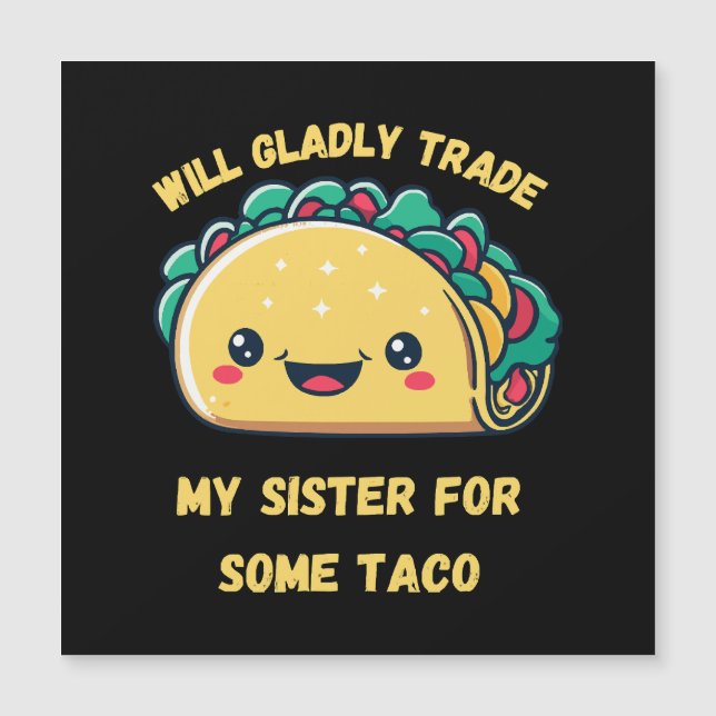 Venderia Minha Irmã por Tacos (Frente)