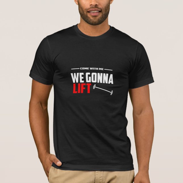 Venha Comigo Nós Vamos Levantar - Camiseta de Acad (Frente)