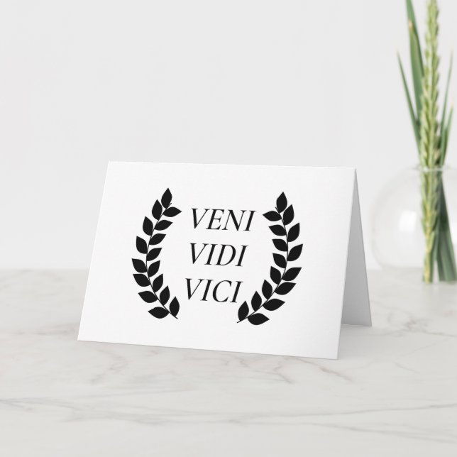 Veni Vidi Vici Eu Vi Que Conquistei Cartão (Frente)