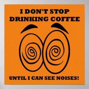 Ver Ruídos Placa de Poster de Café Divertida