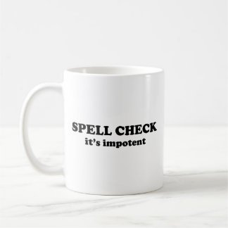 Verificação Ortográfica Caneca de Café impotente