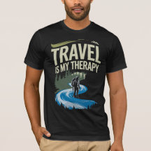 Viagens São Minha Terapia - Camiseta Citação Para 