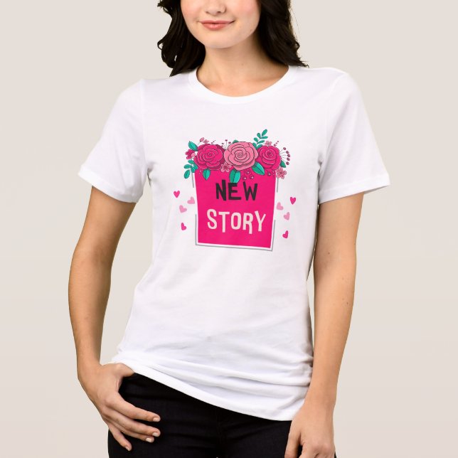 Vibrant Floral 'New Story' T-Shirt - Romantic (Frente)