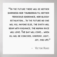 Victor Hugo Quote Poster