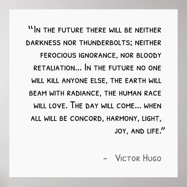 Victor Hugo Quote Poster (Frente)