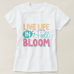 Vida ao Vivo na Camisa T-Shirt do Bloom de Cheio L