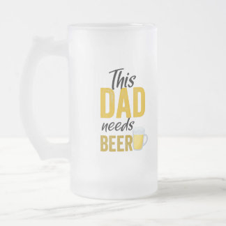 Vidro Jateado Este Pai Precisa De Uma Caneca De Cerveja