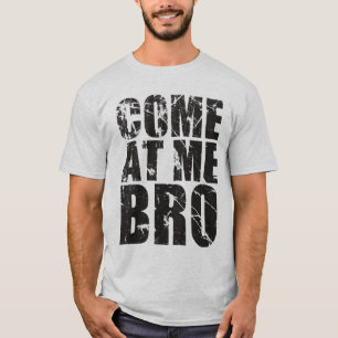 vindo em mim bro! camisa