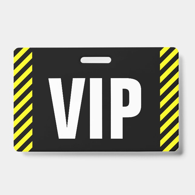 "VIP" + Crachá de Listras Pretas e Amarelas (Frente)