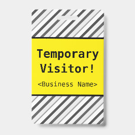 "Visitante provisório básico!" Crachá