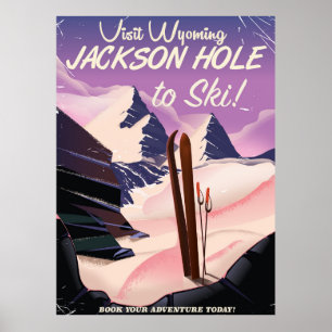 Visite Wyoming! Jackson Hole para esquiar poster d