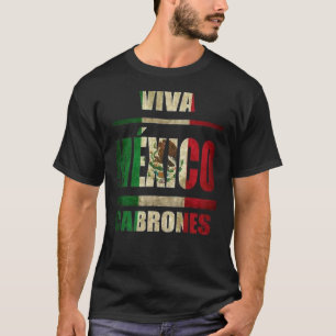 VIva México Cabrones e Camiseta do México natal