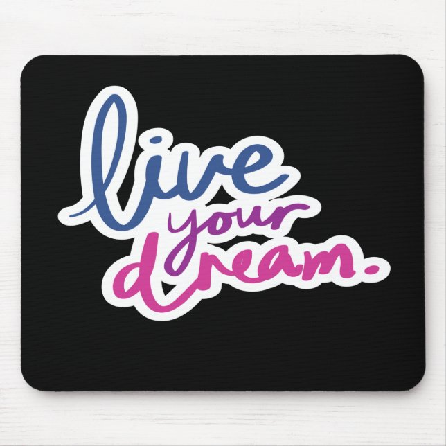 Viva o seu mouse Pad do Sonho (Frente)