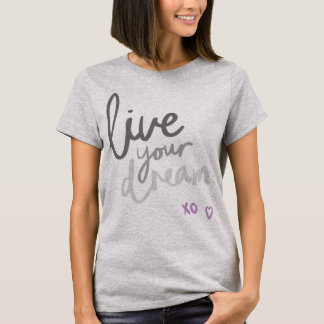 Viva o seu sonho - Yoga Cinza e Pilata a camiseta