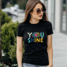 Você brilha camiseta mínima feminina