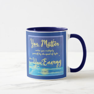 Você de Einstein importa a menos que… caneca azul