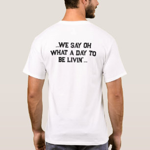 Você Diz... Nós Dizemos... Camiseta