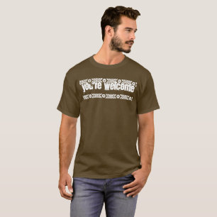 Você é camisa bem-vinda