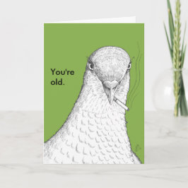 Você é cartão de aniversário engraçado velho do