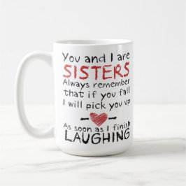 Você e eu somos caneca de café das irmãs