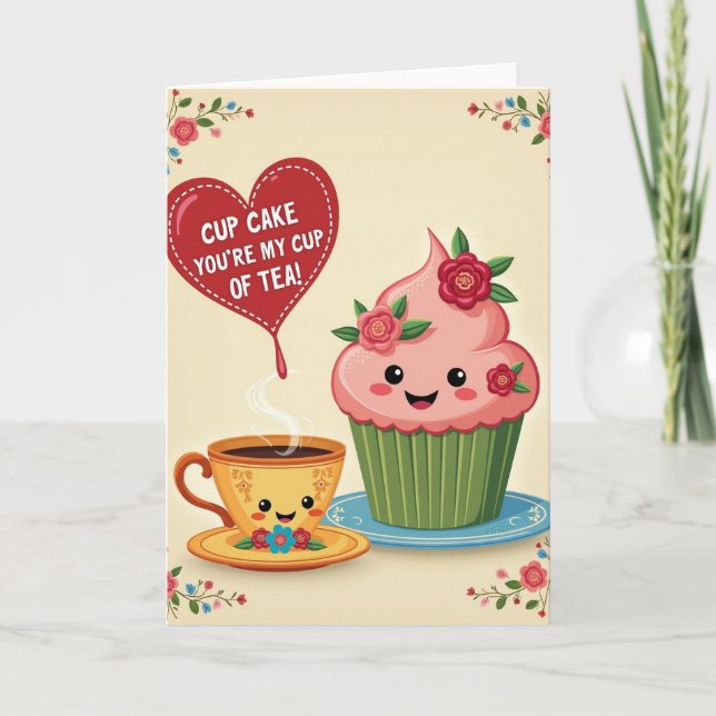 Você é Meu Cartão de Chá Cupcake Perfeito (Frente)