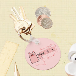 Você é meu chaveiro de bebê