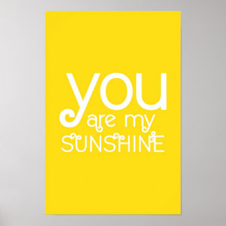 Você é meu Poster amarelo sunshine Quote