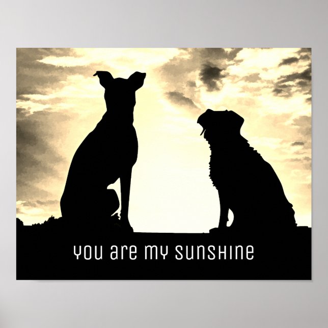 você é meu poster de aspas de sol com cachorros (Frente)