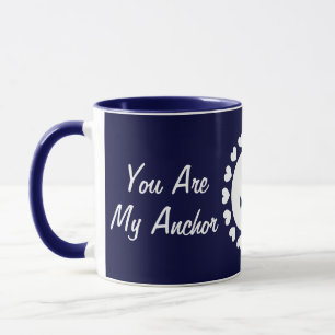 Você é minha caneca de ancoragem Presente náut