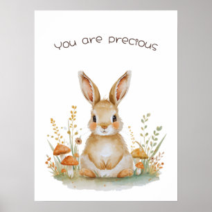 Você é Precioso - Coelho da Floresta Poster