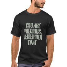 "Você é Precioso, Lembre-se Disso" Camiseta Inspir