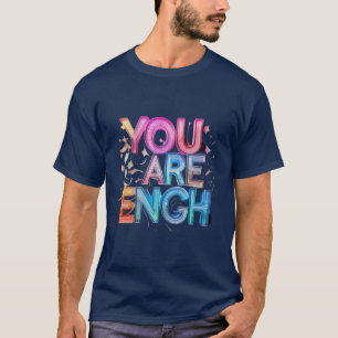 Você É Suficiente – Camisa Masculina de Afirmação
