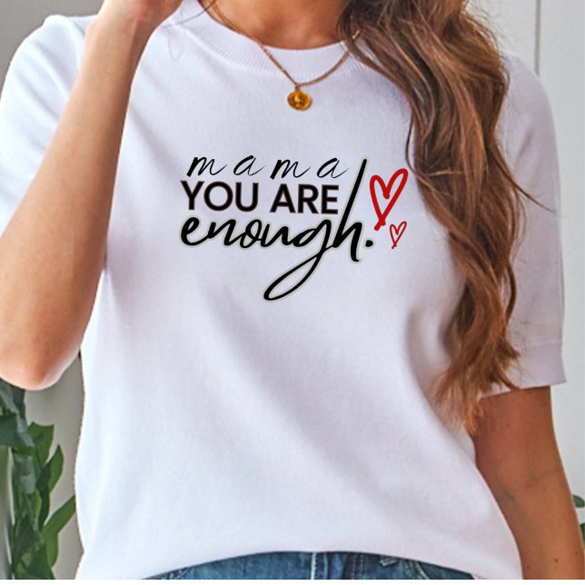 Você é Suficiente Mãe Camiseta Básica Feminina Scr (Criador carregado)