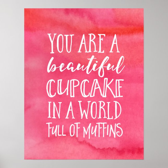 Você é um belo poster inspirador de cupcake (Frente)