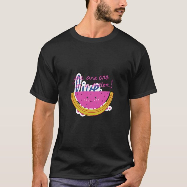 Você É Um em um Melão" Camiseta Divertida com Troc (Frente)