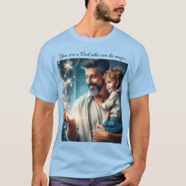 Você é um Pai que pode fazer camiseta mágica (2)