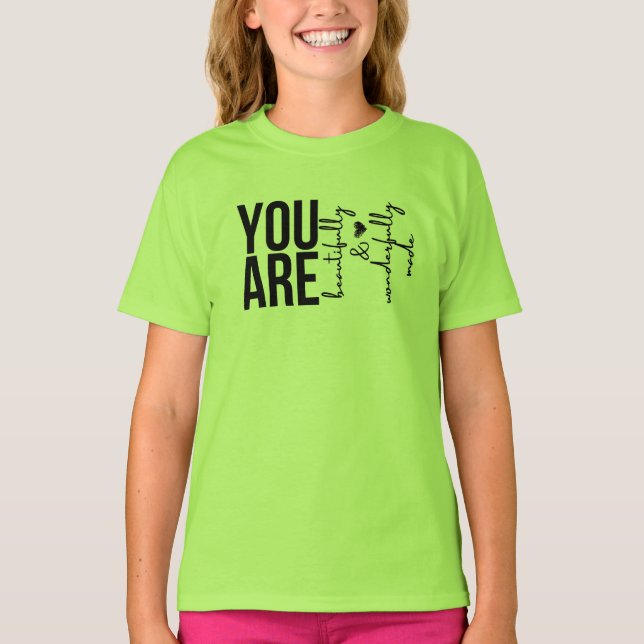 Você é uma Camiseta Maravilhosamente e Lindamente  (Frente)