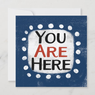 Você Está Aqui Com Um Cartão De Saudação