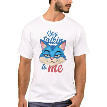 Você Está Falando Comigo Gato – Camiseta Divertida