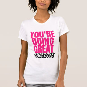 Você está fazendo Docinho Excelente! Camiseta