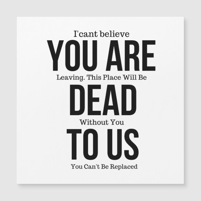 Você está Morto de nós agora, Magnet (Frente)