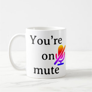 Você está no mudo” Caneca de Café Sarcástica para