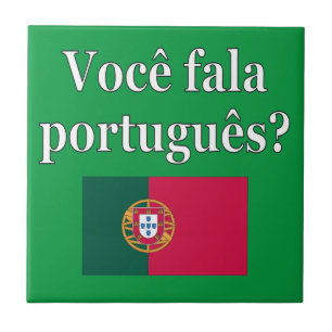 Você fala o português? no português. Bandeira