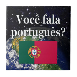Você fala o português? no português. Terra da
