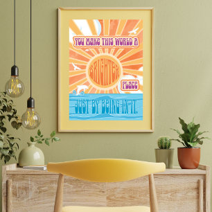 Você faz deste mundo um Poster de Lugar Mais Brilh