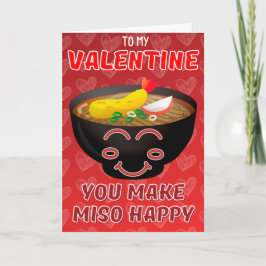 Você Faz Miso Feliz Cartão de São Valentão Engraça