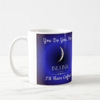 Você faz você, Boo - Eu vou ter caneca de Café