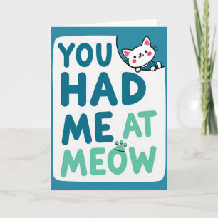 Você Me Conquistou Com Meow Cartão De Gato
