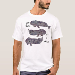 Você Me Explode Uma Baleia! Camiseta