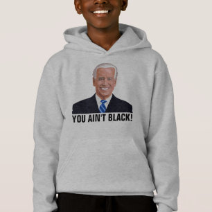 VOCÊ NÃO É NEGRO!ENGRAÇADO JOE BIDEN T-SHIRTS